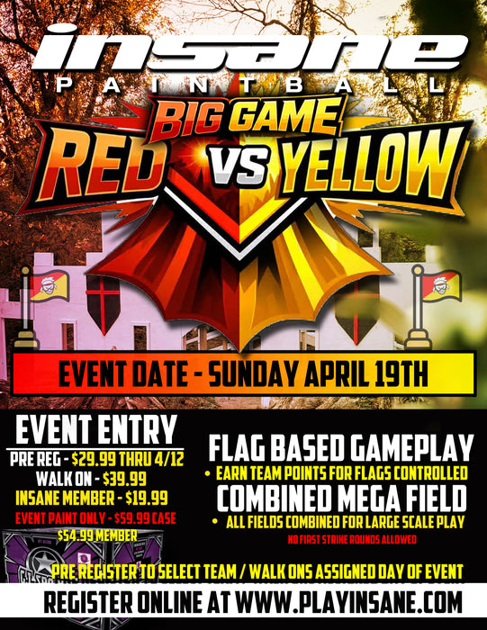 Insane Paintball Big Game Red v Yellow - April 19th 2026